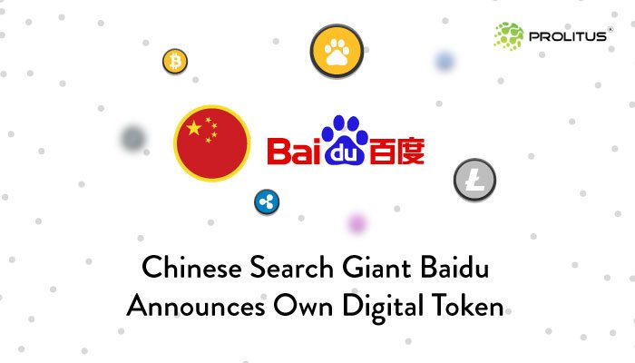 Chinese search giant Baidu announces its own Digital Token