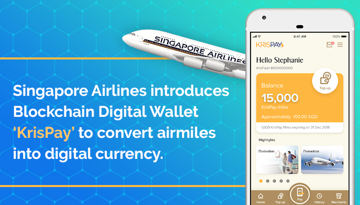 Singapore Airlines brings Blockchain Wallet ‘KrisPay’ to convert airmiles into digital currency.