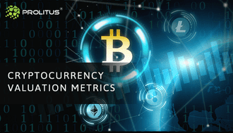 All About Cryptocurrency Valuation Metrics: A Brief Overview